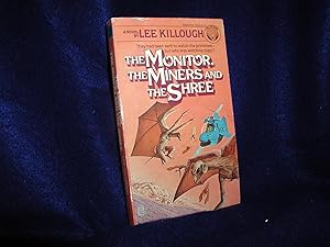Seller image for The Monitor, the Miners and the Shree for sale by Books For You, RMABA