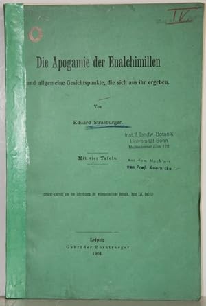 Die Apogamie der Eualchimillen und allgemeine Gesichtspunkte, die sich aus ihr ergeben. (= Separa...