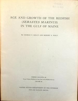 Image du vendeur pour AGE & GROWTH OF THE REDFISH (SEBASTES MARINUS) IN THE GULF OF MAINE mis en vente par Epilonian Books