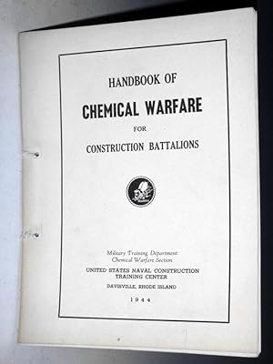 Handbook of Chemical Warfare for Construction Battalions