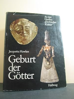 Geburt der Götter. An den Quellen griechischer Kultur