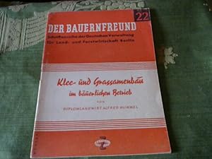 Bild des Verkufers fr Klee-und Grassamenbau im buerlichen Betrieb (Der Bauernfreund Heft 22). zum Verkauf von Versandhandel Rosemarie Wassmann