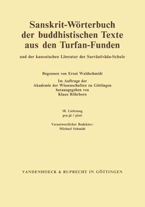 Seller image for Sanskrit-Wrterbuch der buddhistischen Texte aus den Turfan-Funden. Lieferung 18: pra-ja / ploti for sale by primatexxt Buchversand