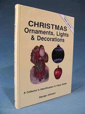 Imagen del vendedor de Christmas Ornaments, Lights and Decorations: Collector's Identification & Value Guide (rare yellow cover edition) [collectors xmas antiques] a la venta por Seacoast Books