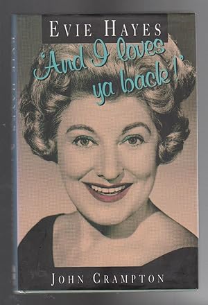 Seller image for EVIE HAYES. And I loves ya back! for sale by BOOK NOW