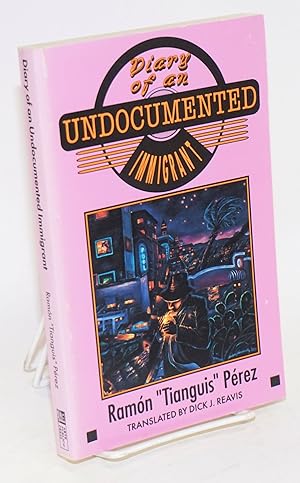 Diary of an undocumented immigrant