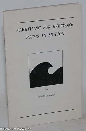 Seller image for Something for Everyone Poems in Motion for sale by Bolerium Books Inc.