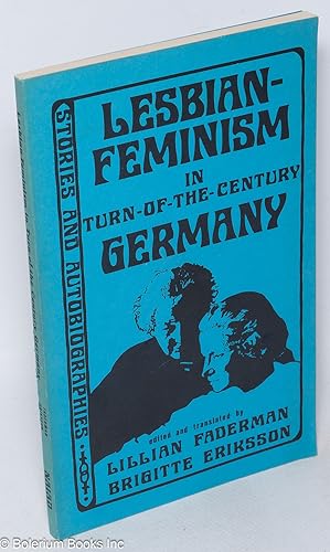 Seller image for Lesbian-feminism in turn-of-the-century Germany for sale by Bolerium Books Inc.