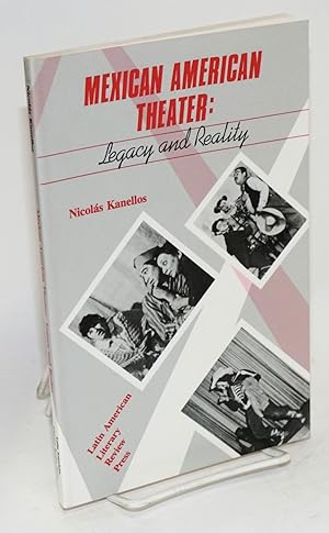 Seller image for Mexican American theater: legacy and reality for sale by Bolerium Books Inc.
