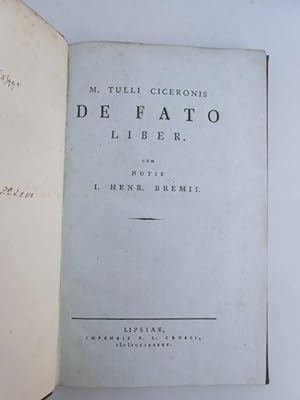 M. Tulli Ciceronis De Fato Liber. Com Notis I. Henr. Bremii.