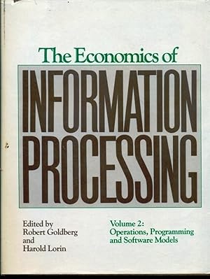 Seller image for Economics of Information Processing: Operations, Programming and Software Modelling - Volume 2 for sale by Don's Book Store
