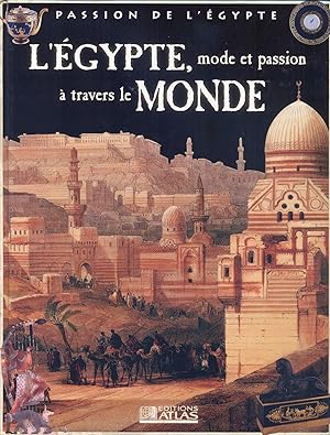 L'Egypte, mode et passion à travers le Monde