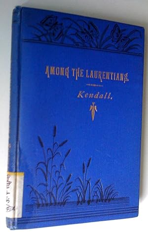 Seller image for Among the Laurentians. A Camping Story for sale by Claudine Bouvier