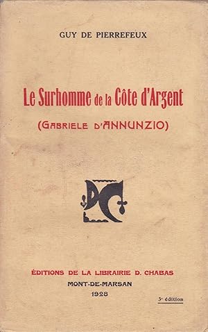 Imagen del vendedor de Le Surhomme de la Cte d'Argent (Gabriele d'Annunzio) a la venta por Pare Yannick