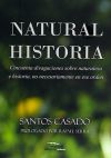 Natural historia: Cincuenta divagaciones sobre naturaleza e historia, no necesariamente en ese orden