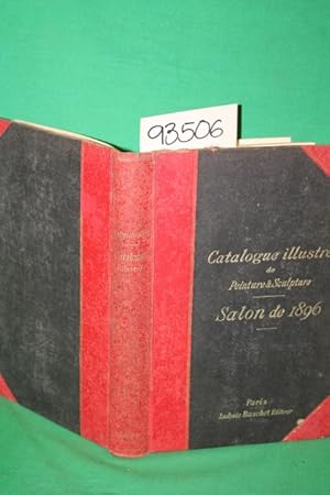 Image du vendeur pour Catologue Illustre De Peinture Et Sculpture Salon De 1896 mis en vente par Princeton Antiques Bookshop