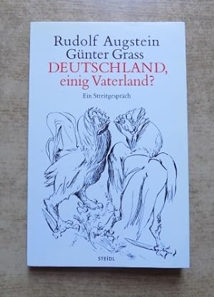 Seller image for Deutschland, einig Vaterland? - Ein Streitgesprch. for sale by Antiquariat BcherParadies