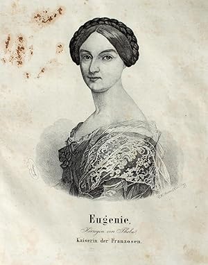 Seller image for Eugenie. Herzogin von Theba. Kaiserin der Franzosen" originale Feder-Lithographie ca.16,5x13cm (Darstellung/image size) von Chalupa auf Papier (ca.19x24cm) unterhalb der Darstellung typographisch betitelt und bezeichnet; Medau Prag 1853 for sale by Kunsthandel & Antiquariat Magister Ru