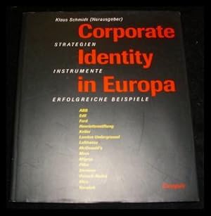 Corporate Identity in Europa: Strategien, Instrumente, erfolgreiche Beispiele