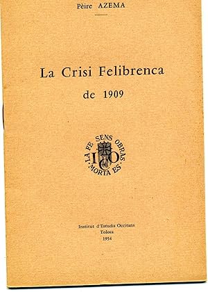 LA CRISI FELIBRENCA DE 1909.