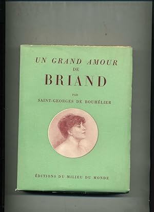 Bild des Verkufers fr UN GRAND AMOUR DE BRIAND (Berthe Cerny). zum Verkauf von Librairie CLERC