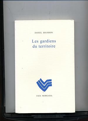 Bild des Verkufers fr LES GARDIENS DU TERRITOIRE. Frontispice de Raoul UBAC. zum Verkauf von Librairie CLERC