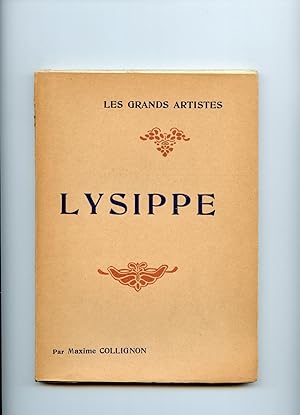 LYSIPPE. Étude critique illustrée de vingt-quatre reproductions hors texte.