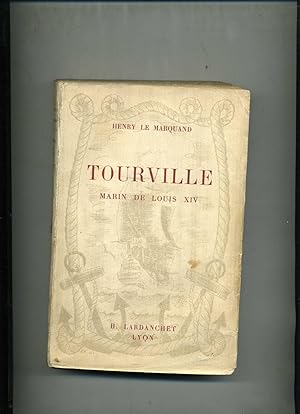 Image du vendeur pour TOURVILLE MARIN DE LOUIS XIV mis en vente par Librairie CLERC