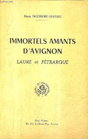 Imagen del vendedor de IMMORTELS AMANTS D'AVIGNON LAURE ET PETRARQUE. a la venta por Le-Livre