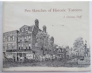 Pen Scetches of Historic Toronto - Volume 2