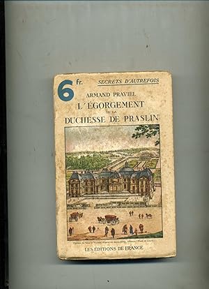 Image du vendeur pour L GORGEMENT DE LA DUCHESSE DE PRASLIN. mis en vente par Librairie CLERC