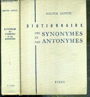 Seller image for DICTIONNAIRE DES SYNONYMES ET DES ANTONYMES for sale by Le-Livre