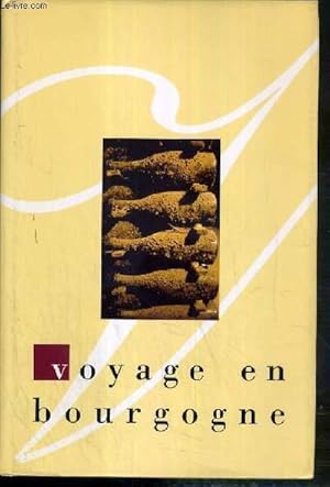 Bild des Verkufers fr VOYAGE EN BOURGOGNE zum Verkauf von Le-Livre