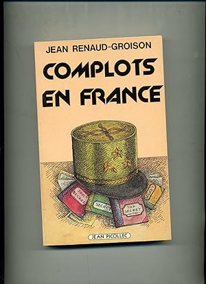 Seller image for COMPLOTS EN France. for sale by Librairie CLERC