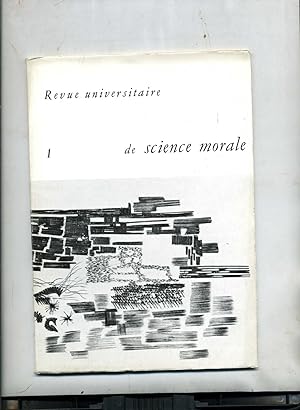 REVUE UNIVERSITAIRE DE SCIENCE MORALE (Belgique et Suisse). du N° 1 1965 au N° 16/17 1972.