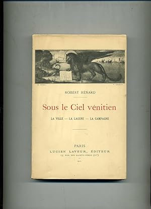 Seller image for SOUS LE CIEL VENITIEN. la Ville, La Lagune, La Campagne. for sale by Librairie CLERC