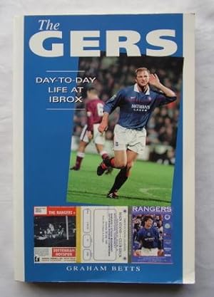 The Gers : Day to Day Life at Ibrox