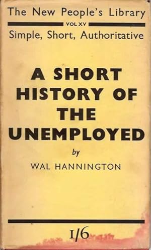 A Short History of the Unemployed