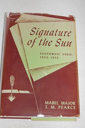 Imagen del vendedor de Signature of the Sun; Southwest Verse, 1900-1950 a la venta por Books by White/Walnut Valley Books