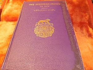 The Shepherd Prince - A Historical Romance of th Days of Isaiah