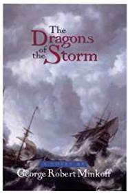 Seller image for Dragons of the Storm, The for sale by Monroe Street Books