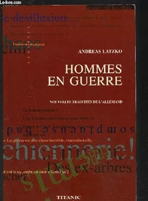 Bild des Verkufers fr HOMMES EN GUERRE- NOUVELLES TRADUITES DE L ALLEMAND zum Verkauf von Le-Livre