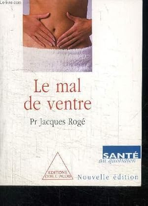 Image du vendeur pour LE MAL DE VENTRE / SANTE AU QUOTIDIEN mis en vente par Le-Livre