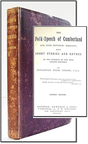 The Folk-Speech of Cumberland and Some Districts Adjacent, Being Short Stories and Rhymes in the ...