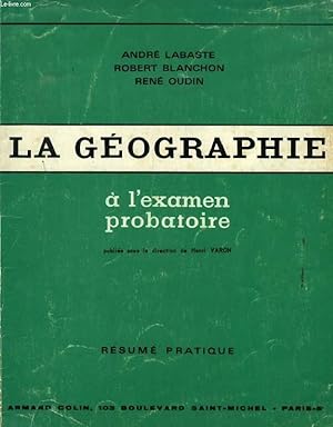 Seller image for LA GEOGRAPHIE A L'EXAMEN PROBATOIRE for sale by Le-Livre