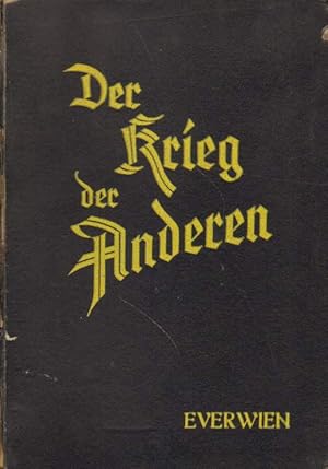 Seller image for Der Krieg der Anderen. for sale by Versandantiquariat Boller