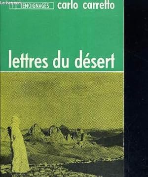 Imagen del vendedor de LETTRES DU DESERT - TEMOIGNAGES 1 a la venta por Le-Livre