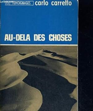 Imagen del vendedor de AU DELA DES CHOSES - TEMOIGNAGES 13 a la venta por Le-Livre
