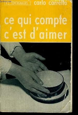 Imagen del vendedor de CE QUI COMPTE C EST D AIMER - TEMOIGNAGE 4 a la venta por Le-Livre