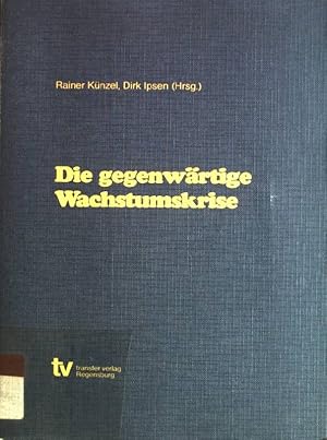 Bild des Verkufers fr Die gegenwrtige Wachstumskrise: theoretische und empirische Beitrge zu ihrer Erklrung. zum Verkauf von books4less (Versandantiquariat Petra Gros GmbH & Co. KG)